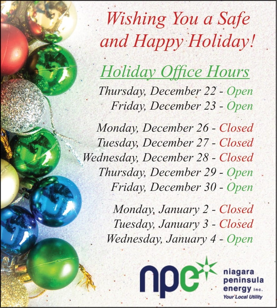 NPEI Holiday Hours. We are open on December 22, December 23, December 29, December 30 and January 4th. 